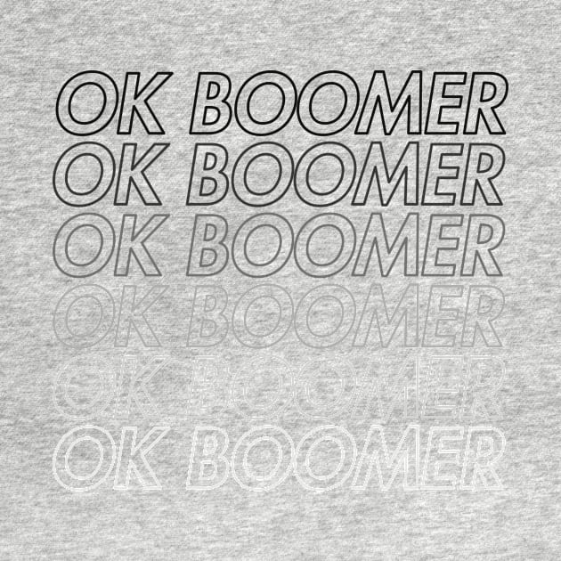 OK Boomer fade to white by stickerfule